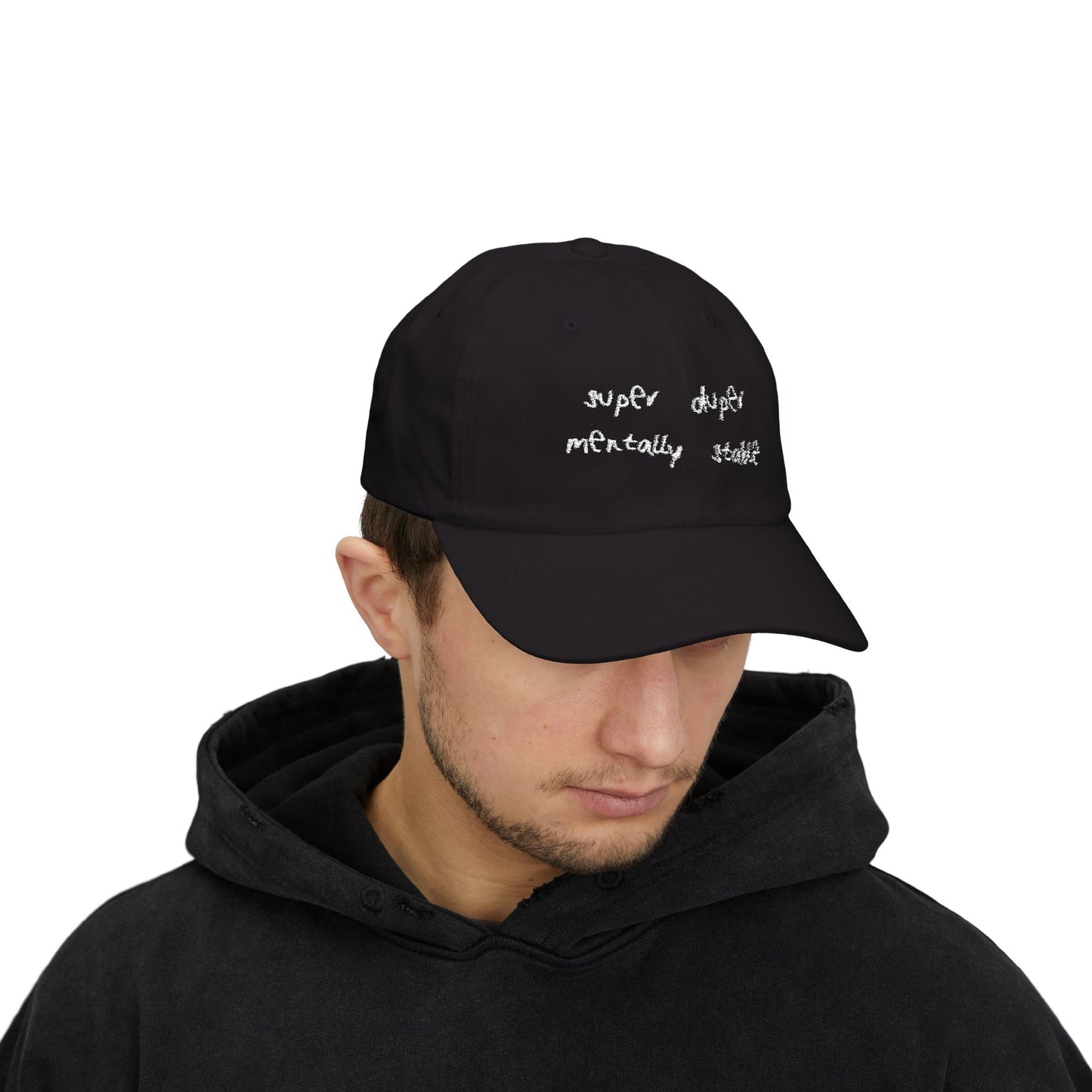 Super Duper Mentally Stable Hat