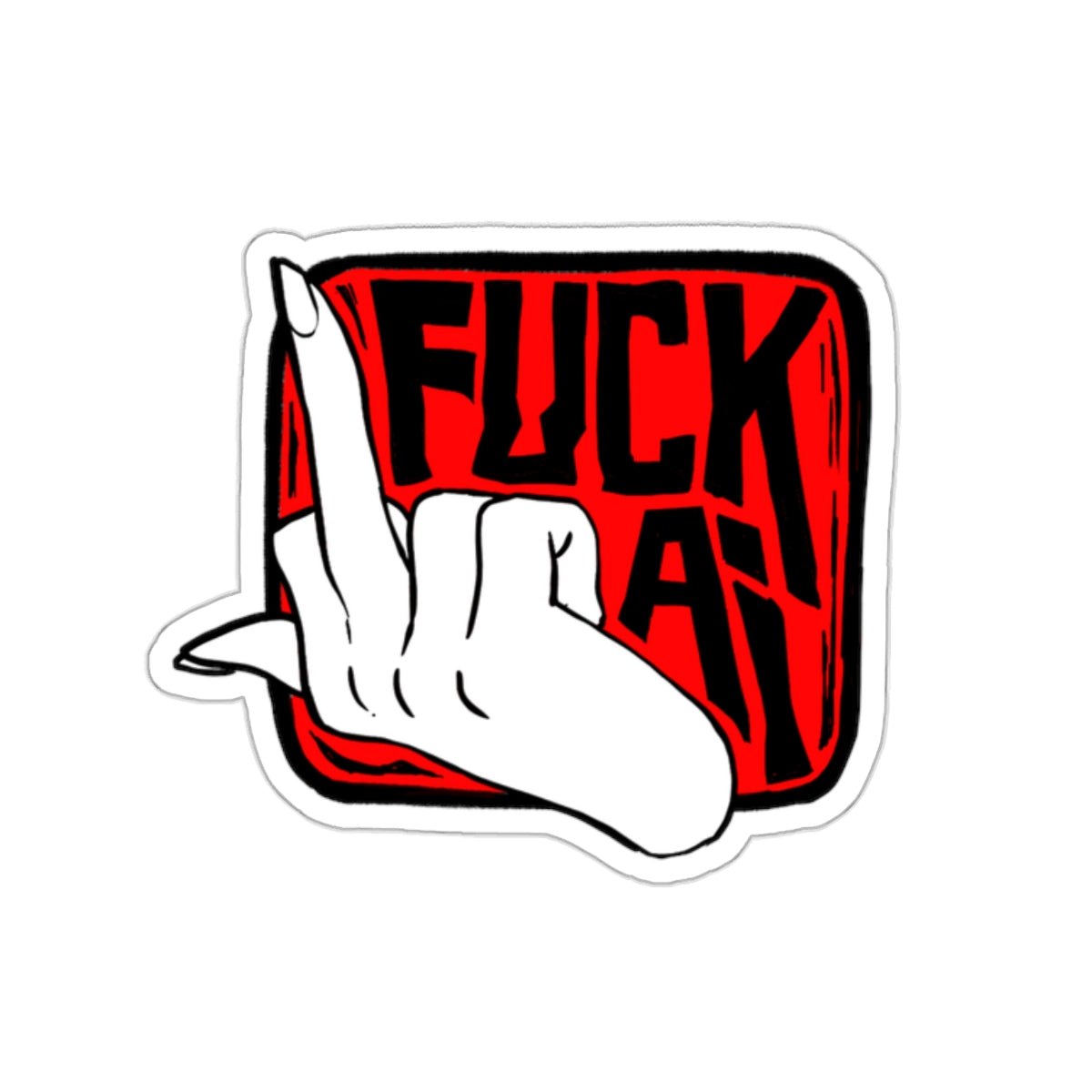 Fuck AI Sticker