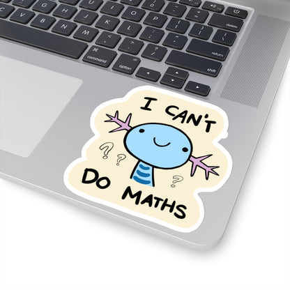 I Cant do Maths Sticker