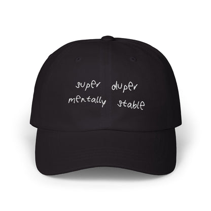 Super Duper Mentally Stable Hat