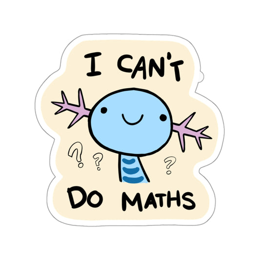 I Cant do Maths Sticker