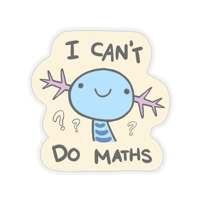 I Cant do Maths Sticker