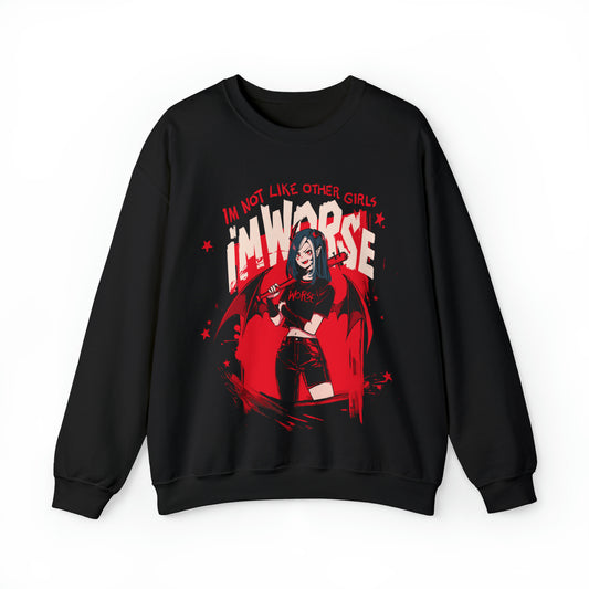 I'm Worse Sweatshirt