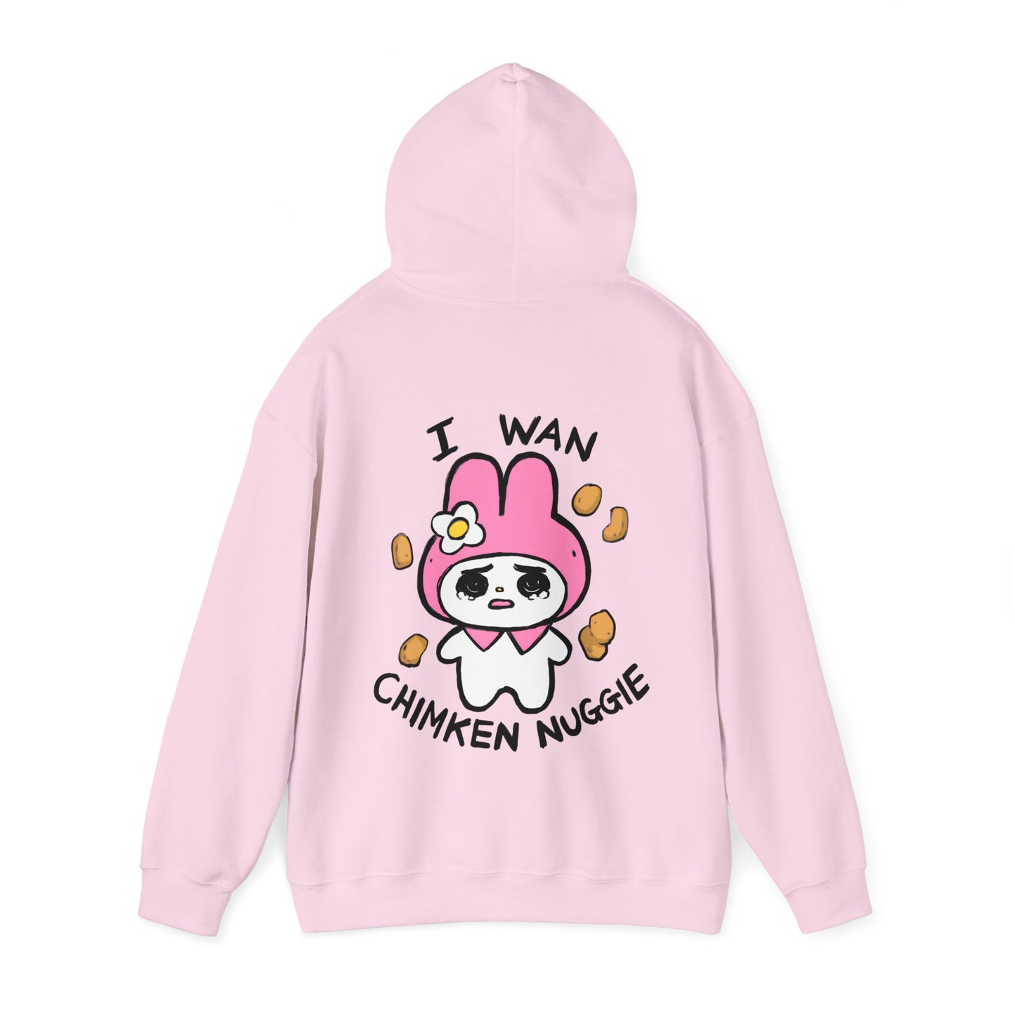 I wan Chimken Nuggie Hoodie