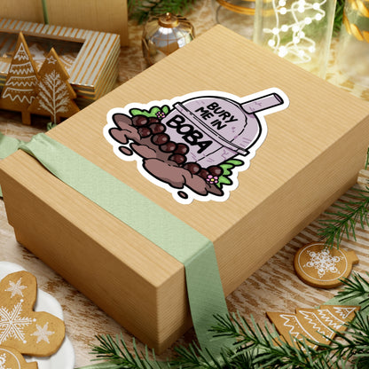 Bury me In Boba Sticker