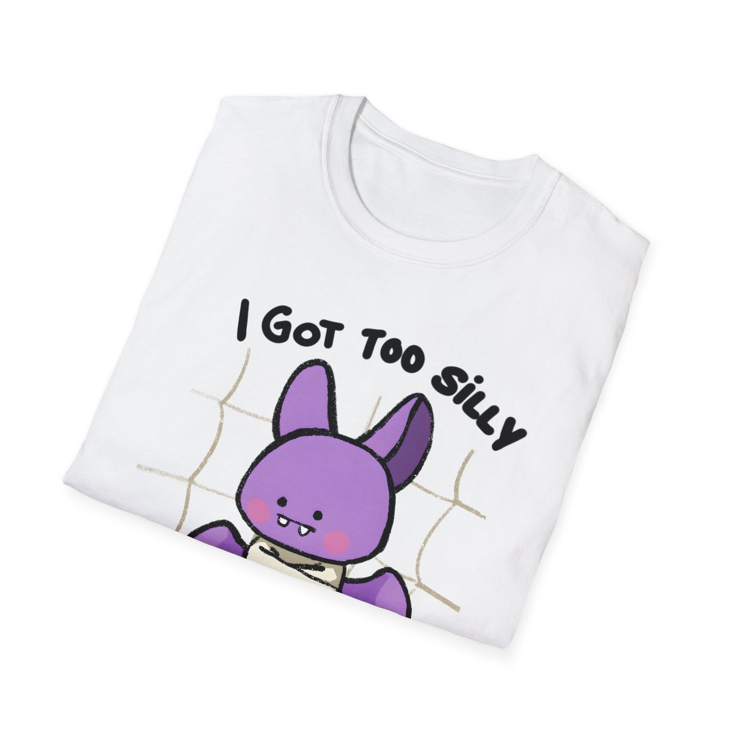 Got Too Silly T-Shirt