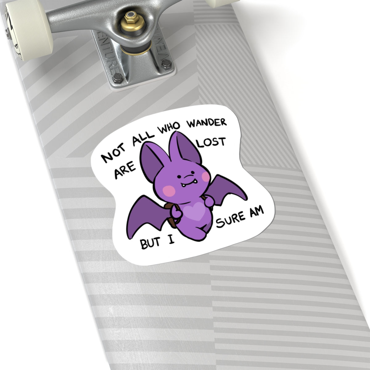 Not All Who Wander Sticker