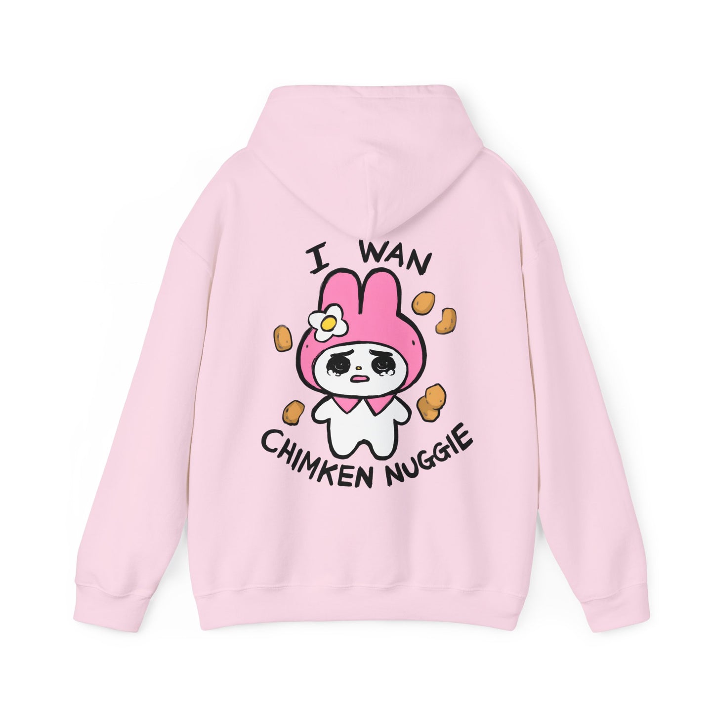 I wan Chimken Nuggie Hoodie