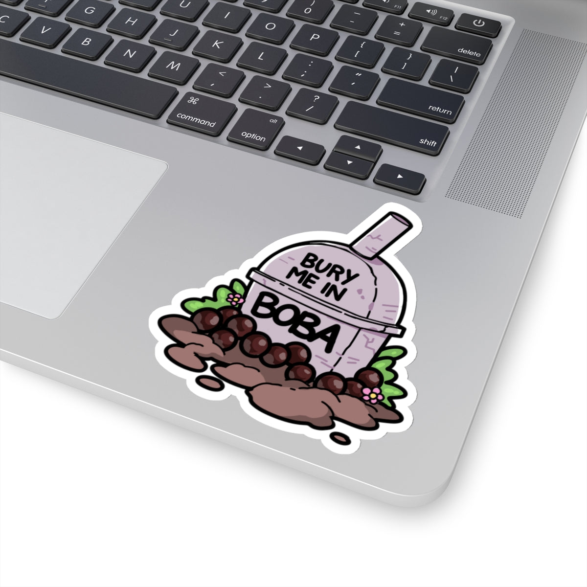 Bury me In Boba Sticker