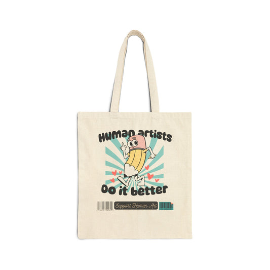 Human Artists Do it Better Tote Bag