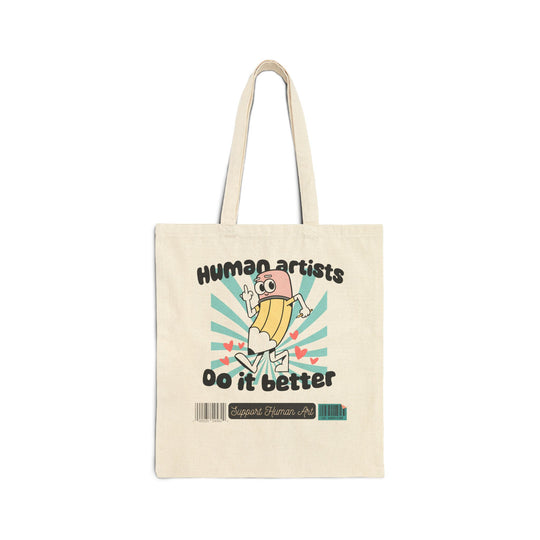 Human Artists Do it Better Tote Bag