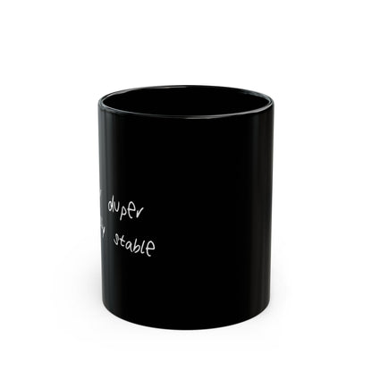 Super Duper Mentally Stable Mug