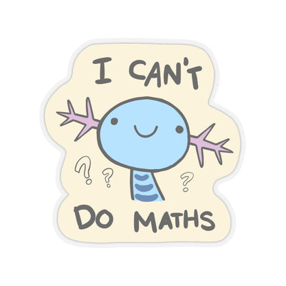 I Cant do Maths Sticker