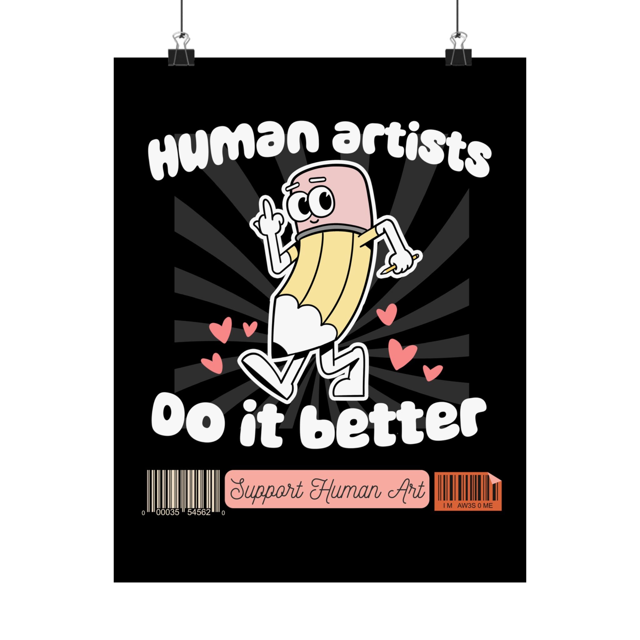 Human Artists Do It Better Poster