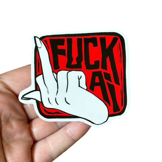 F*ck AI Sticker