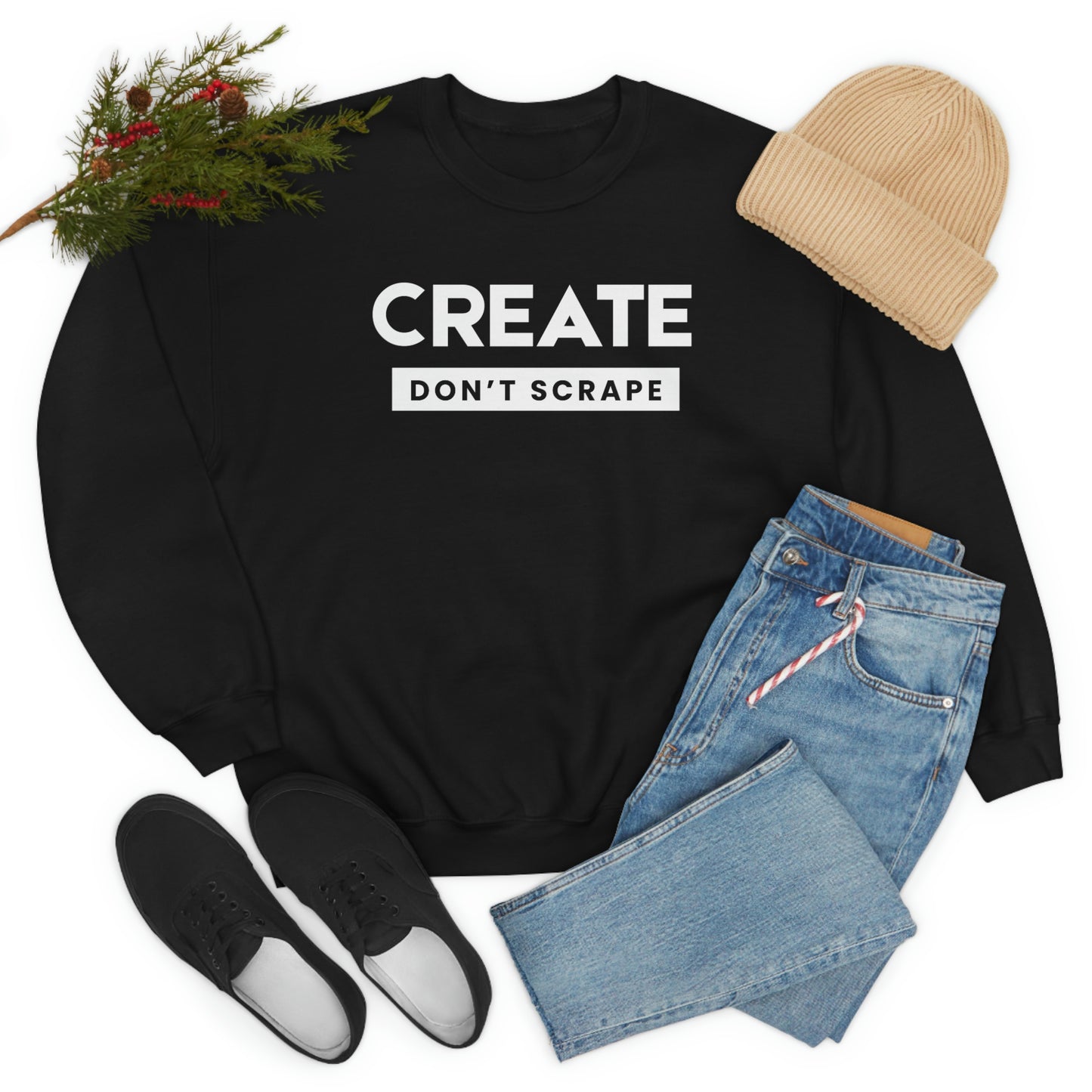 Create Don't Scrape Sweater