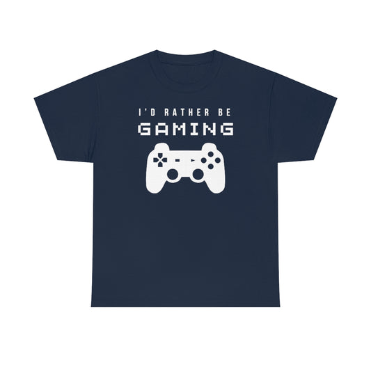 I'd Rather Be Gaming Tee